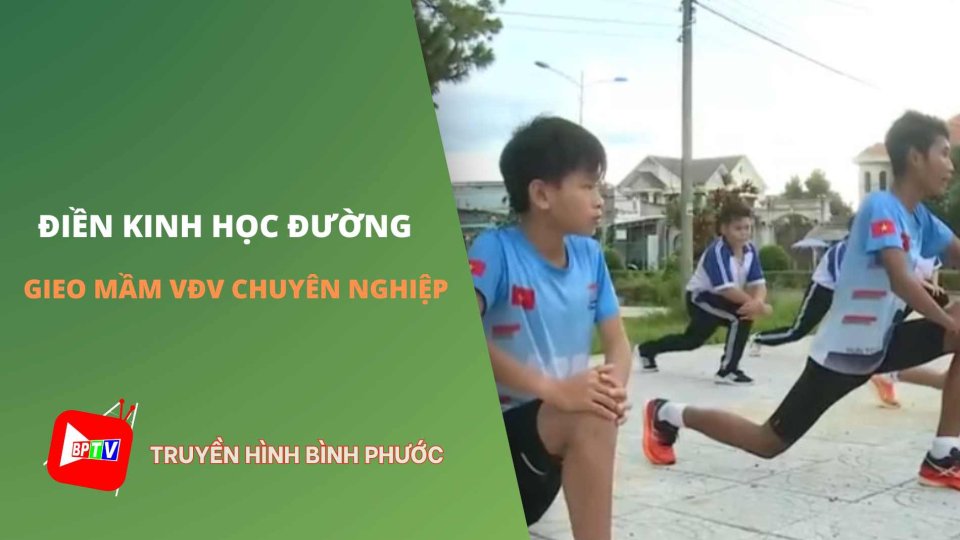 Điền kinh học đường - nơi gieo mầm VĐV chuyên nghiệp