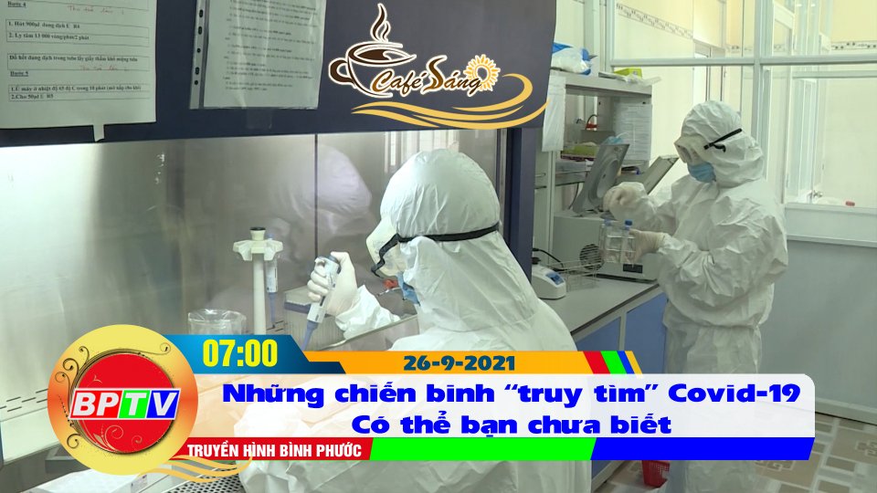 Điều đặc biệt bên trong phòng xét nghiệm “truy tìm” virus SARS-CoV-2 |Cà phê sáng 26-9-2021 |BPTV