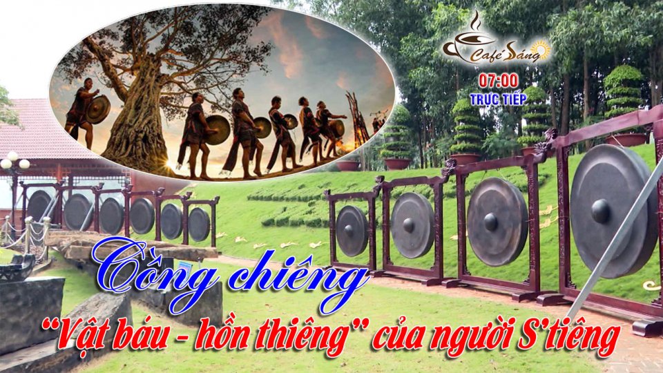 Độc đáo bộ cồng chiêng lớn nhất Việt Nam |Cà phê sáng 4-12-2021 |BPTV