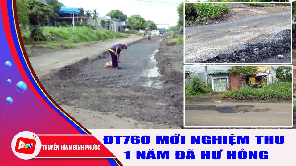 ĐT.760 mới nghiệm thu 1 năm đã có nhiều chỗ hư hỏng |BPTV
