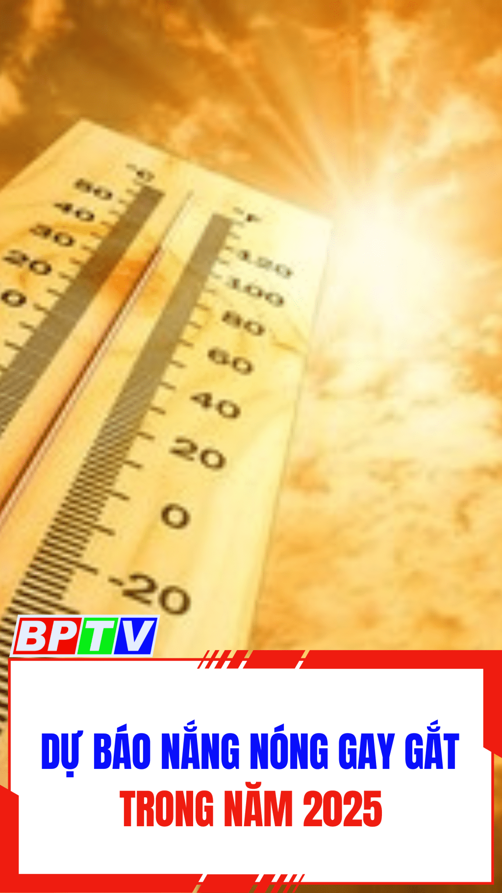 Dự báo nắng nóng gay gắt trong năm 2025 