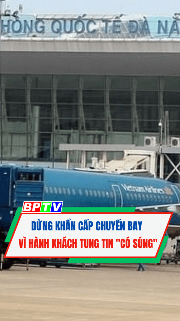 Dừng khẩn cấp chuyến bay vì hành khách tung tin "có súng" #short