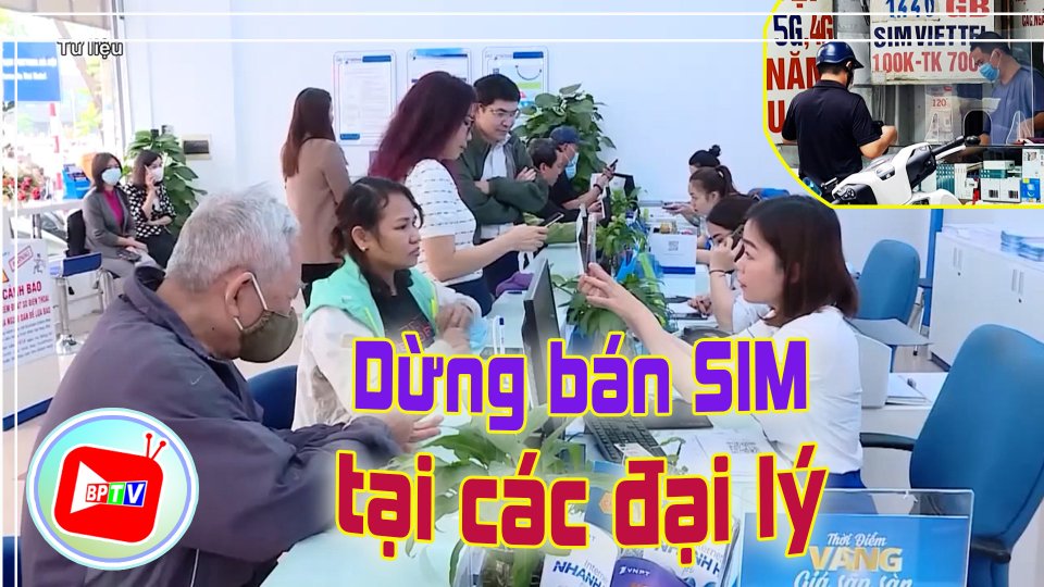 Dừng phát hành SIM tại các đại lý từ ngày 10/9