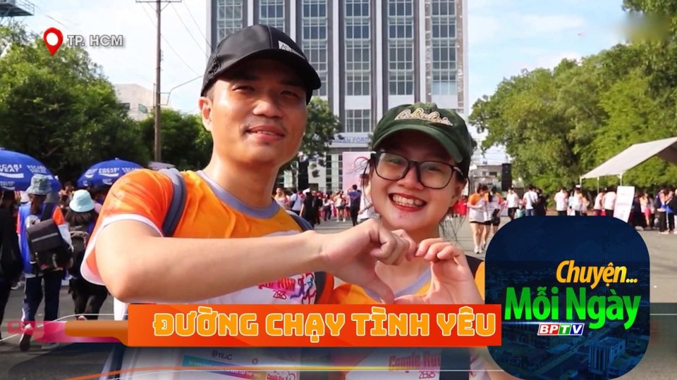 'Đường chạy’ tình yêu |CHUYỆN MỖI NGÀY | ||BPTV