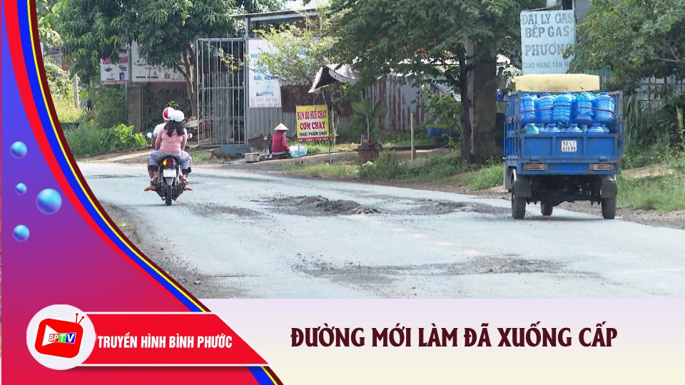 Đường ĐT 760 mới sử dụng đã xuống cấp |BPTV