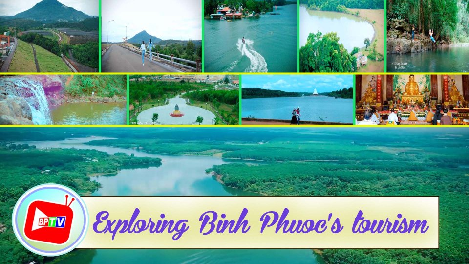 Exploring Binh Phuoc’s tourism 