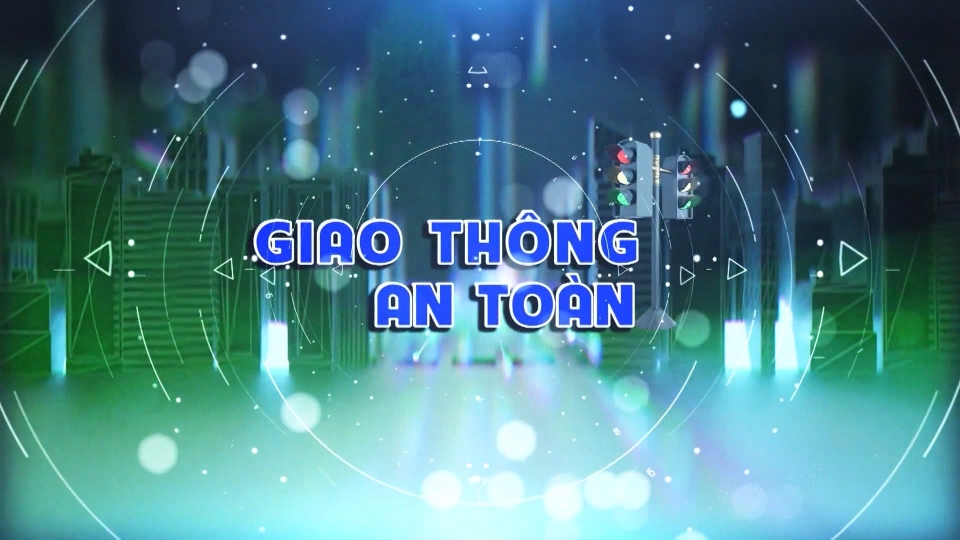 Giao thông an toàn 21-4-2025