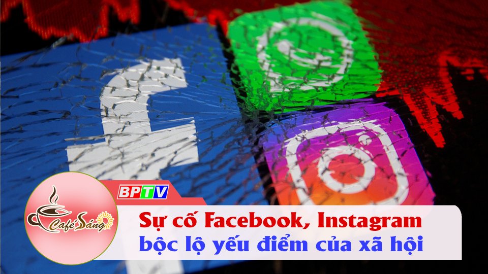 Góc khuất phơi bày sau sự cố sập toàn cầu của Facebook, Instagram | Cà phê sáng 9-10-2021 | BPTV