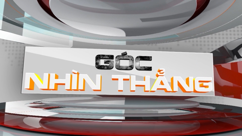 Góc nhìn thẳng 2-9-2024 