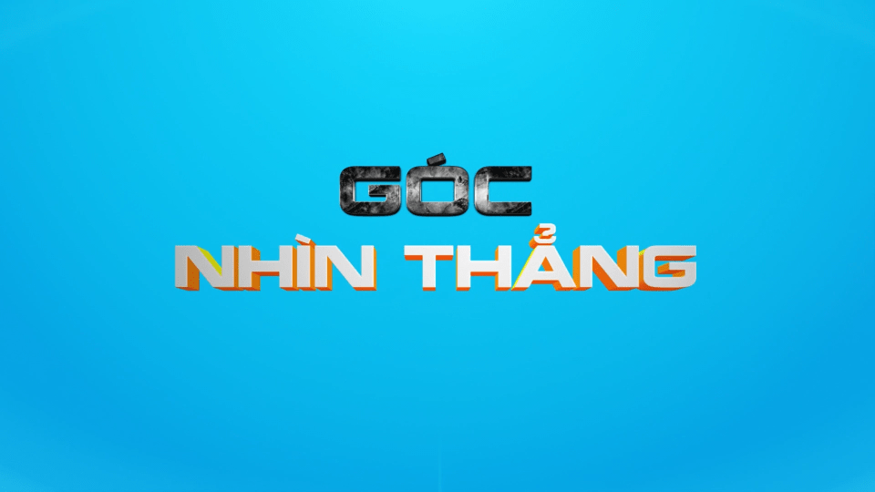 Góc nhìn thẳng 7-10-2024