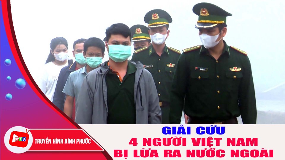 Hà Tĩnh: Giải cứu 4 người Việt Nam bị lừa ra nước ngoài |BPTV