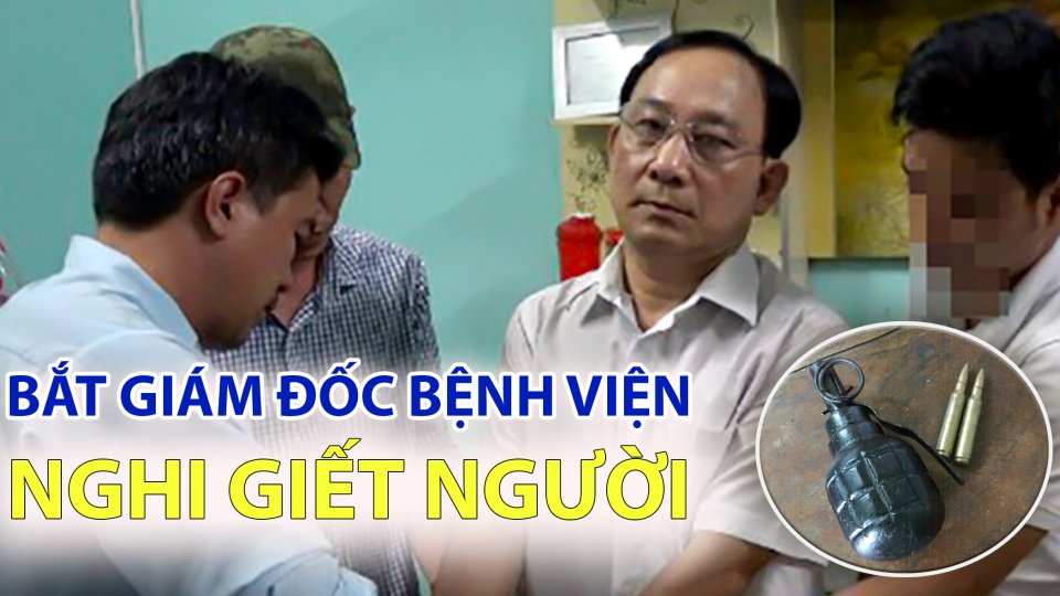 Hé lộ nguyên nhân Giám đốc Bệnh viện đa khoa khu vực Cai Lậy bị bắt khẩn cấp