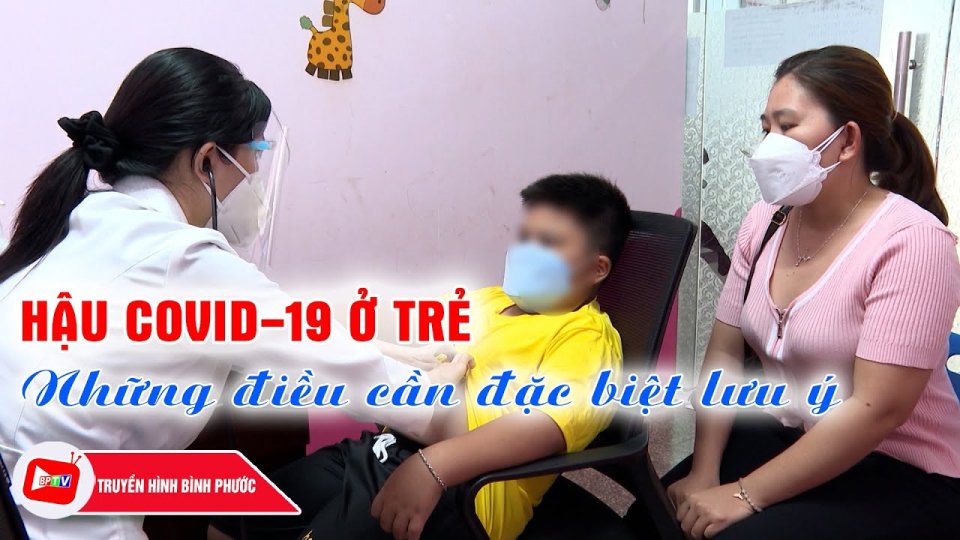Hệ lụy sau khi trẻ mắc Covid-19 