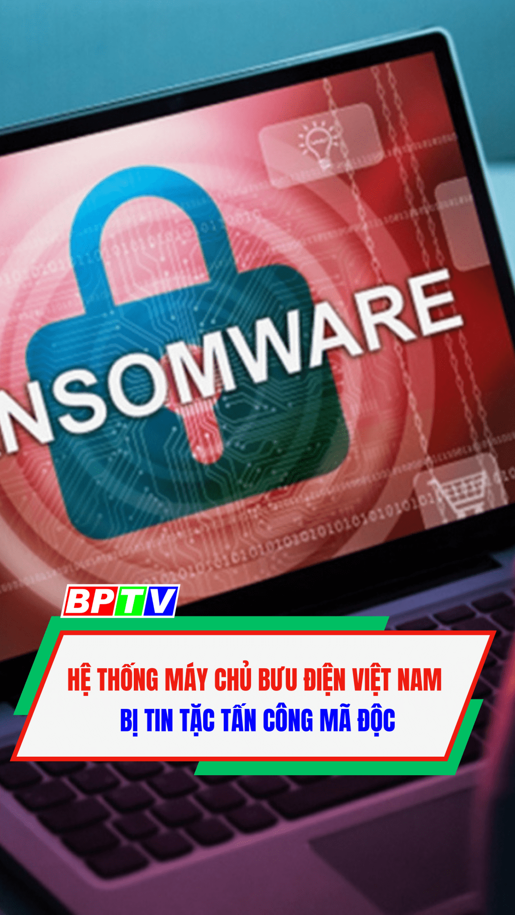 Hệ thống m&aacute;y chủ Bưu điện Việt Nam bị tin tặc tấn c&ocirc;ng m&atilde; độc #shorts
