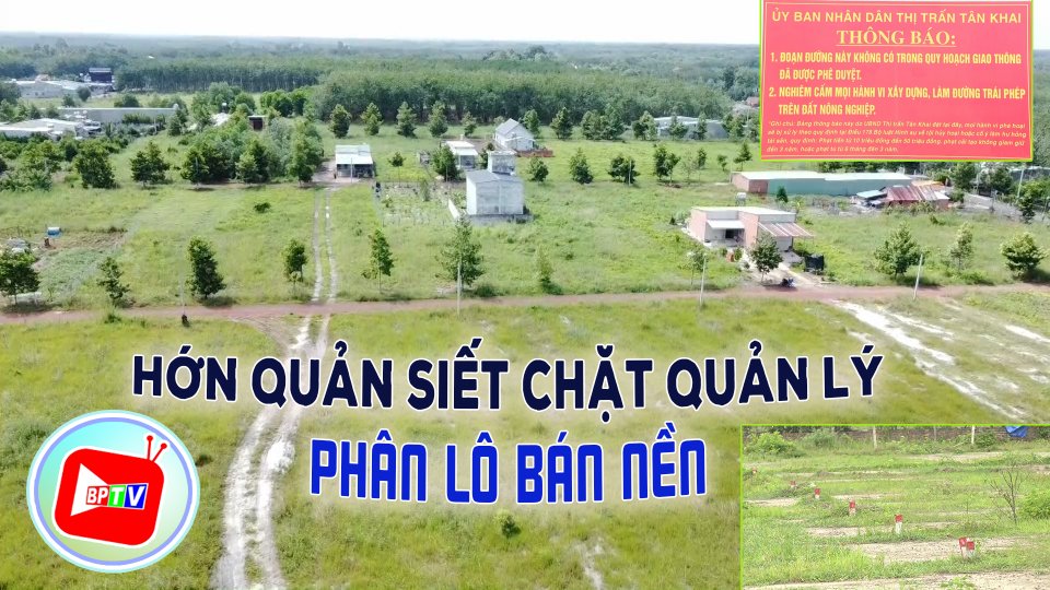 Hớn Quản siết chặt quản lý phân lô bán nền 