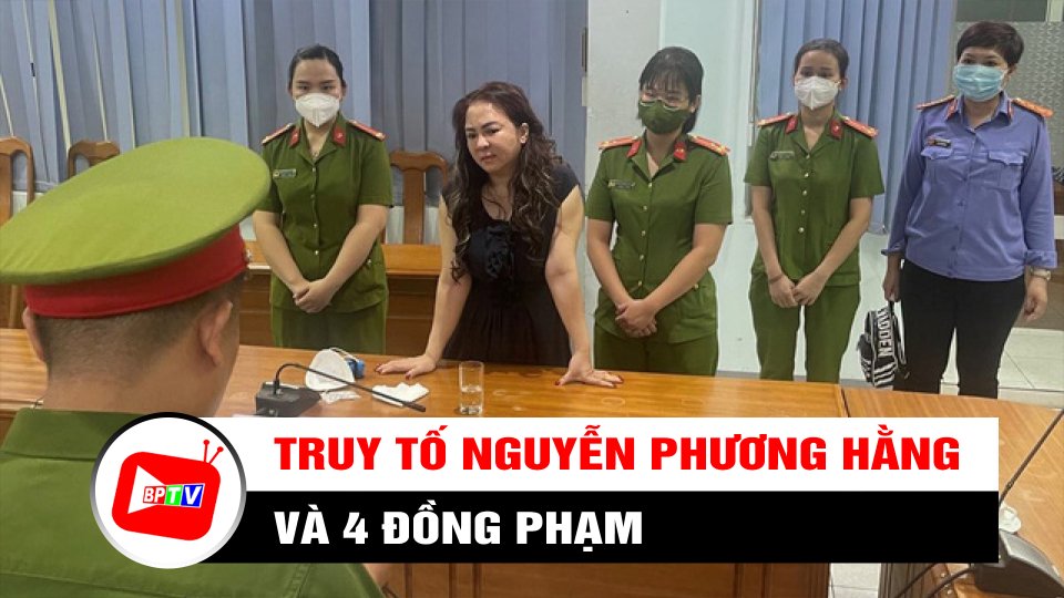 Hoàn tất cáo trạng truy tố Nguyễn Phương Hằng và đồng phạm | BPTV