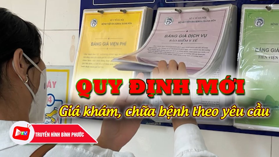 Hôm nay 15-8, bắt đầu áp dụng giá dịch vụ y tế theo yêu cầu mới |BPTV