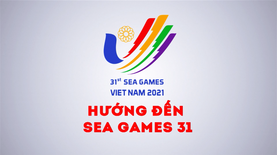 Hướng đến SEA Games 31 ngày 7-5-2022