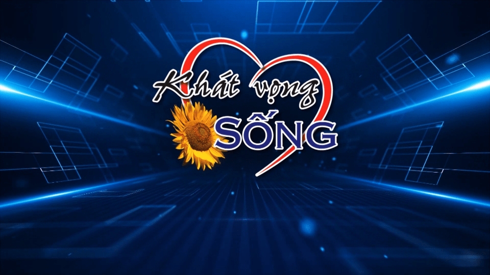 Khát vọng sống 1-6-2025 
