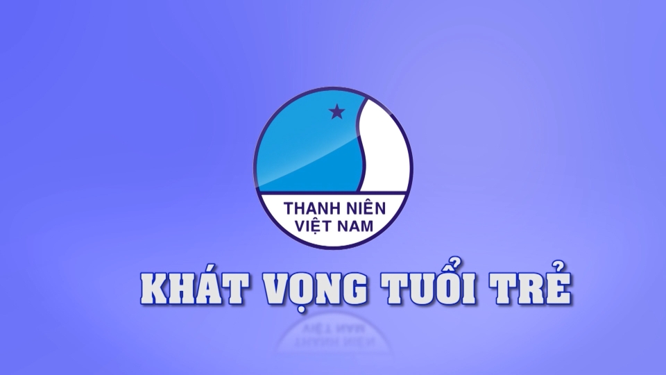 Khát vọng tuổi trẻ 12-4-2025