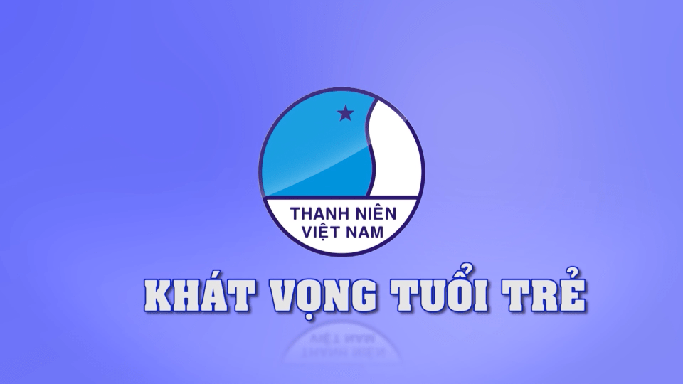 Khát vọng tuổi trẻ 22-2-2025