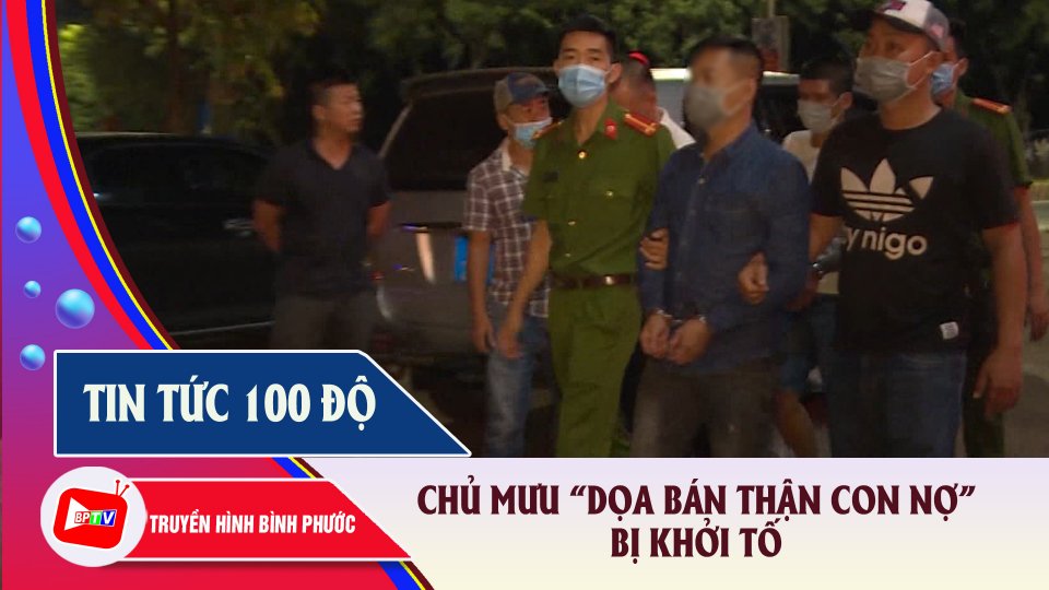 Khởi tố chủ mưu thuê giang hồ bắt giữ, đánh đập con nợ |Tin tức 100 độ |BPTV