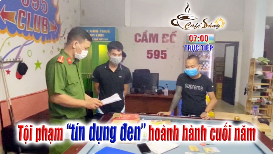 Không để tội phạm “tín dụng đen” hoành hành |Cà phê sáng 28-12-2021 |BPTV