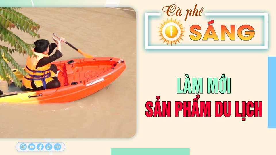 Không ngừng làm mới sản phẩm du lịch |Cà phê sáng 6-7-2023 ||BPTV
