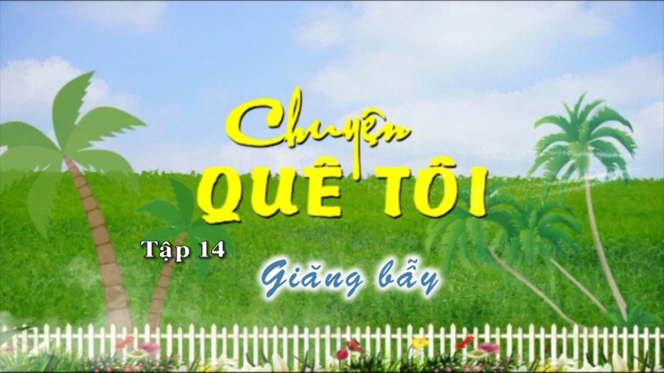 Kịch: Chuyện quê tôi ngày 19-4-2025