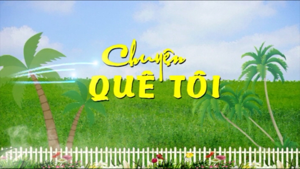 Kịch: Chuyện quê tôi ngày 28-9-2024