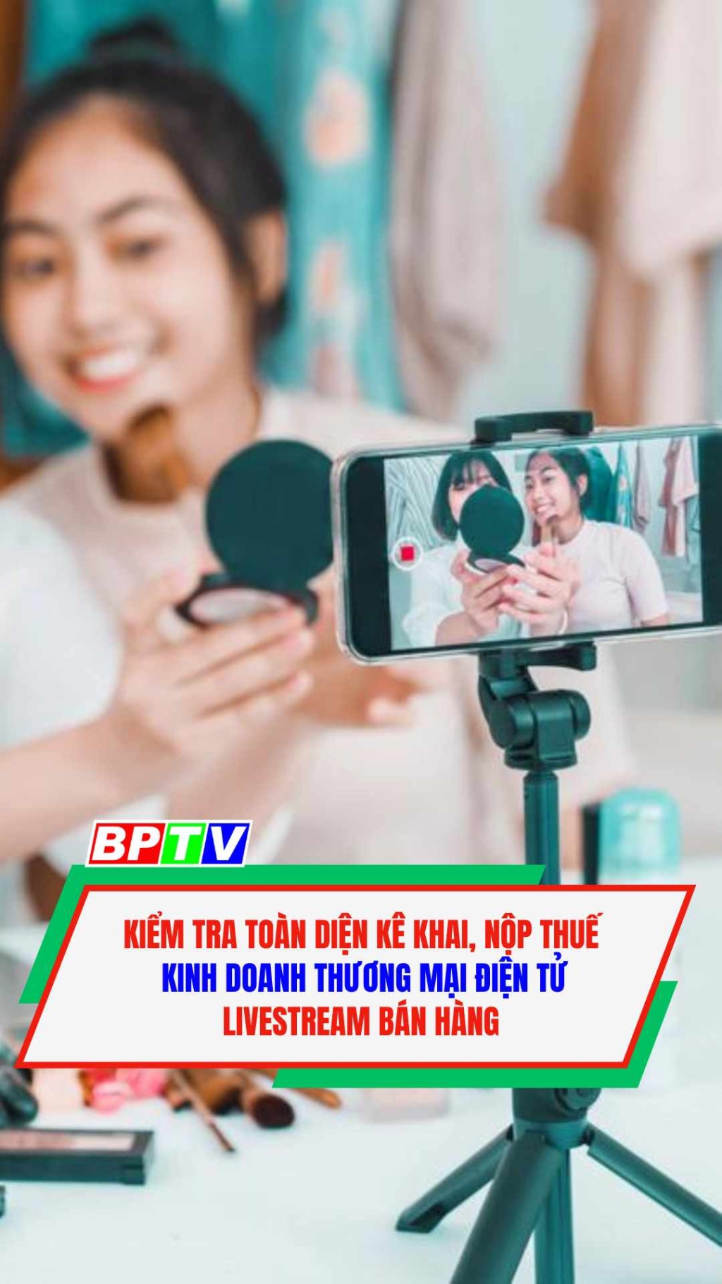Kiểm tra to&agrave;n diện k&ecirc; khai, nộp thuế kinh doanh thương mại điện tử, livestream b&aacute;n h&agrave;ng #shorts