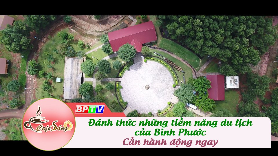 Làm gì để đánh thức những tiềm năng du lịch của Bình Phước? | Cà phê sáng 12-7-2022 || BPTV