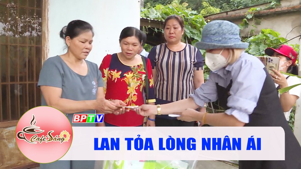 Lan tỏa lòng nhân ái |Cà phê sáng 14-6-2022 |BPTV