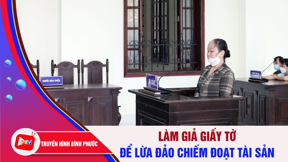 Lãnh án vì tội lừa đảo chiếm đoạt tài sản và sử dụng tài liệu giả |BPTV