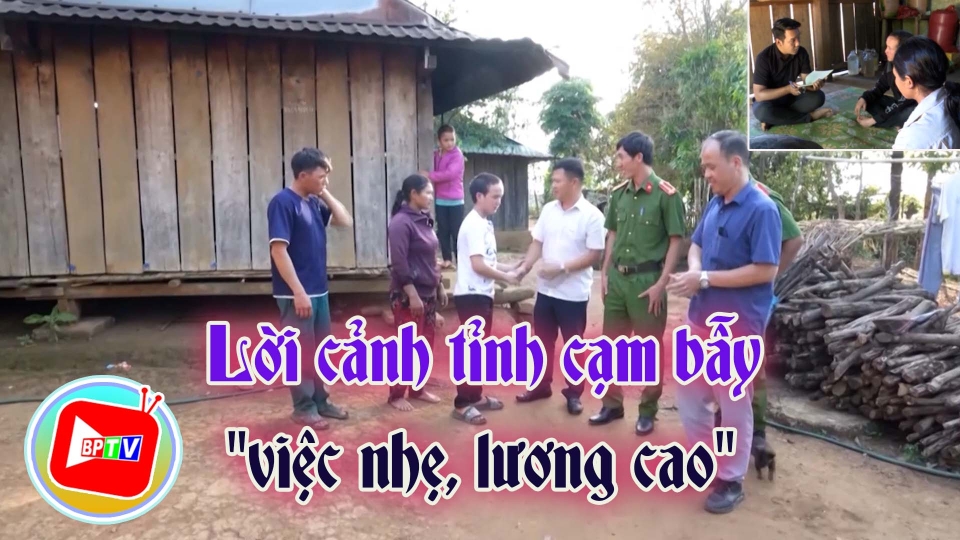 Lời cảnh tỉnh từ cạm bẫy “việc nhẹ, lương cao” |BPTV