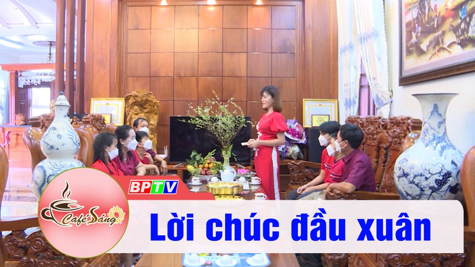 Lời chúc đầu xuân | Cà phê sáng 1-2-2022 | BPTV