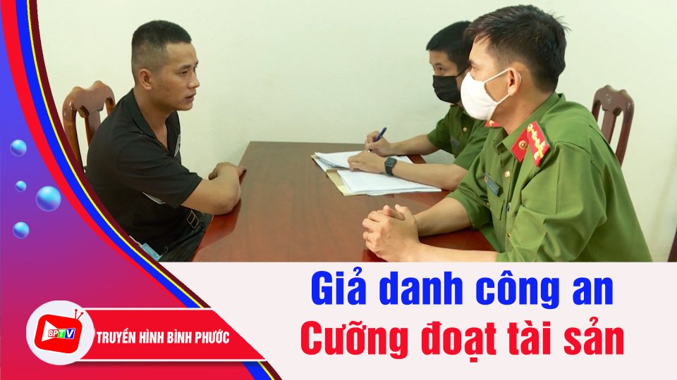Lừa cô gái vào nhà nghỉ, giả danh công an để cưỡng đoạt tài sản | BPTV