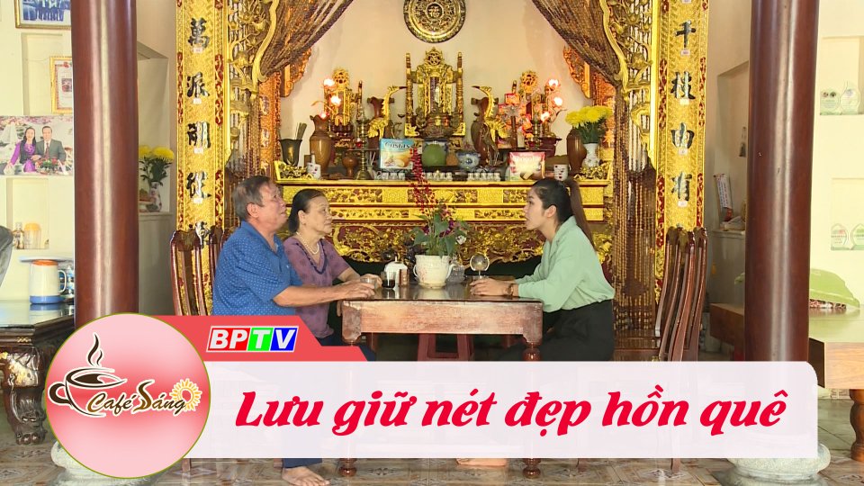 Lưu giữ văn hóa xưa |Cà phê sáng 23-6-2022 |BPTV