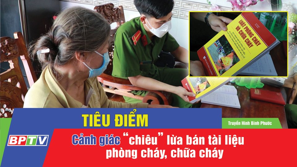 Mạo danh công an “lừa” bán tài liệu chữa cháy |BPTV