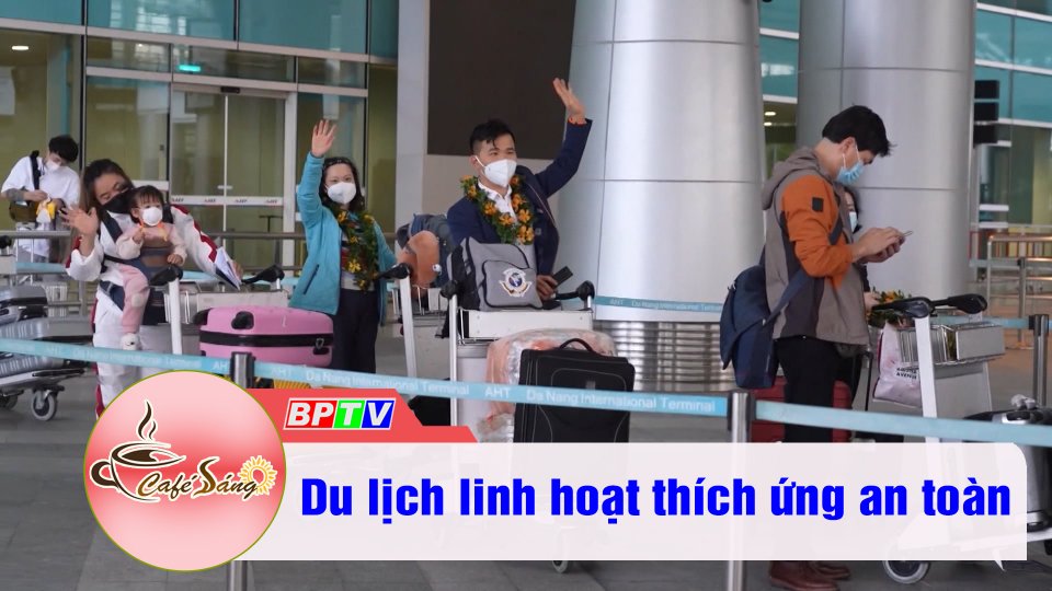 Mở cửa du lịch thích ứng an toàn | Cà phê sáng 22-2-2022 | BPTV