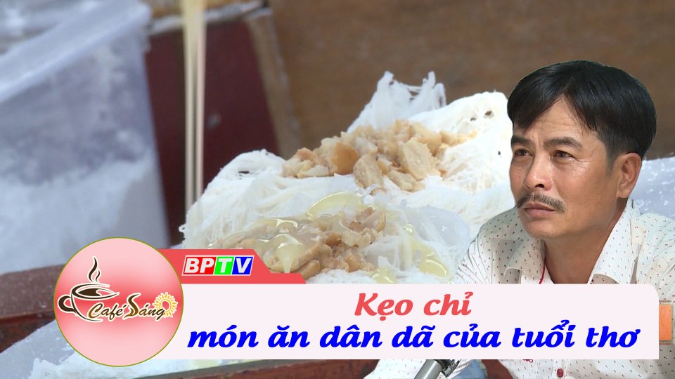 Món kẹo tuổi thơ | Cà phê sáng 18-8-2022 || BPTV