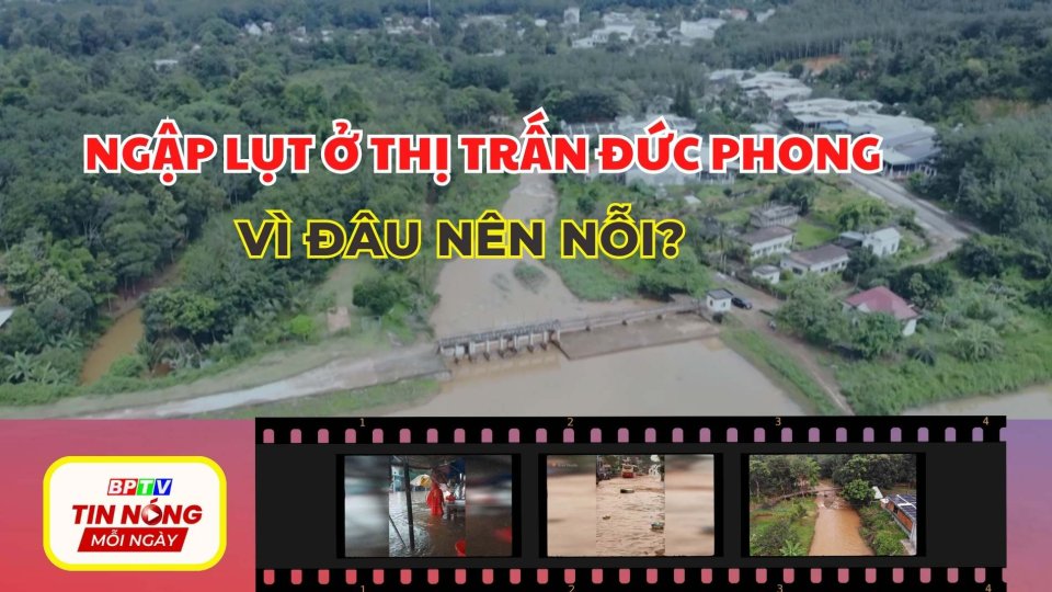 Ngập lụt ở thị trấn Đức Phong: Vì đâu nên nỗi?