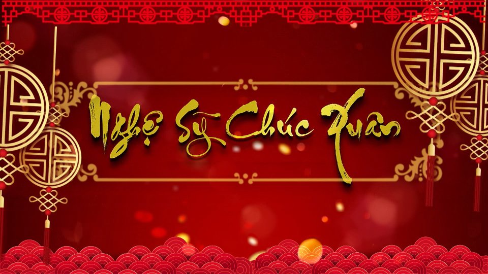 Nghệ sĩ chúc Xuân |BPTV