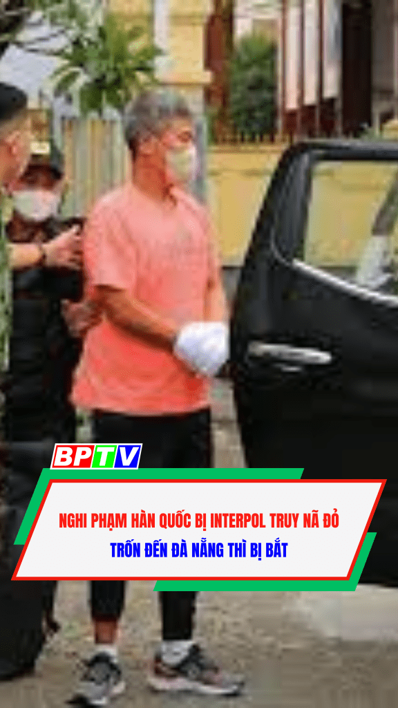 Nghi phạm Hàn Quốc bị Interpol truy nã đỏ, trốn đến Đà Nẵng thì bị bắt #shorts