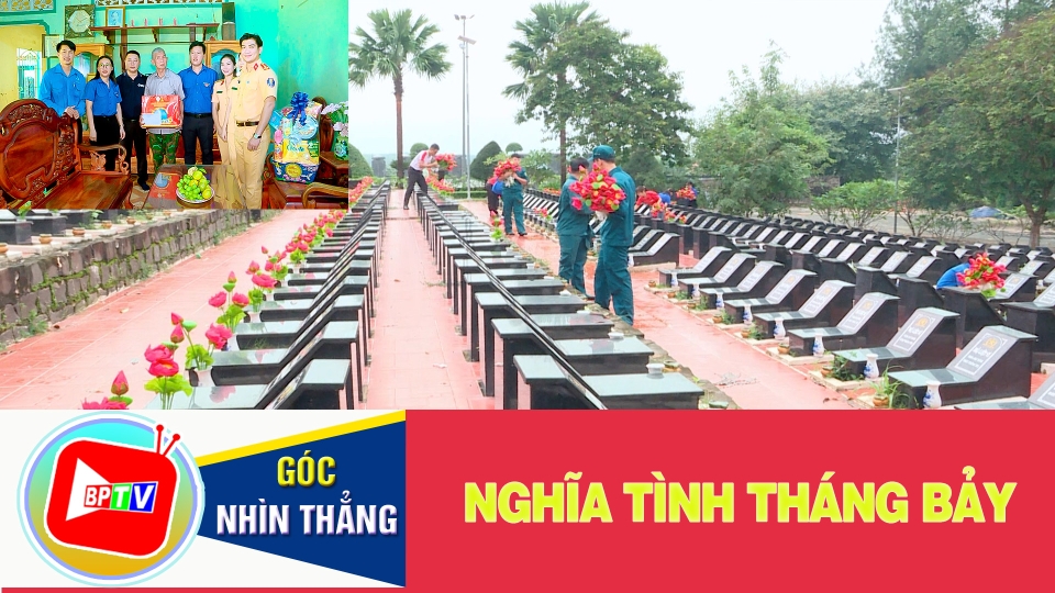 Nghĩa tình tháng bảy|Góc nhìn thẳng ||BPTV