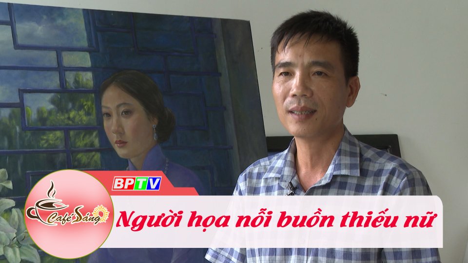 Người họa nỗi buồn thiếu nữ |Cà phê sáng 3-10-2022 ||BPTV