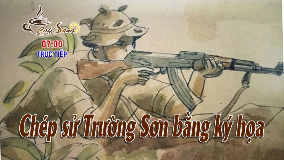 Người vẽ ký họa đường Trường Sơn |Cà phê sáng 4-9-2021 |BPTV