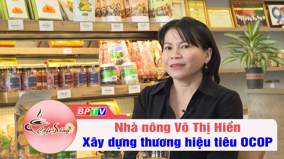 Nhà nông Võ Thị Hiền với ý tưởng tiêu OCOP nơi vùng biên | Cà phê sáng 22-10-2022 || BPTV