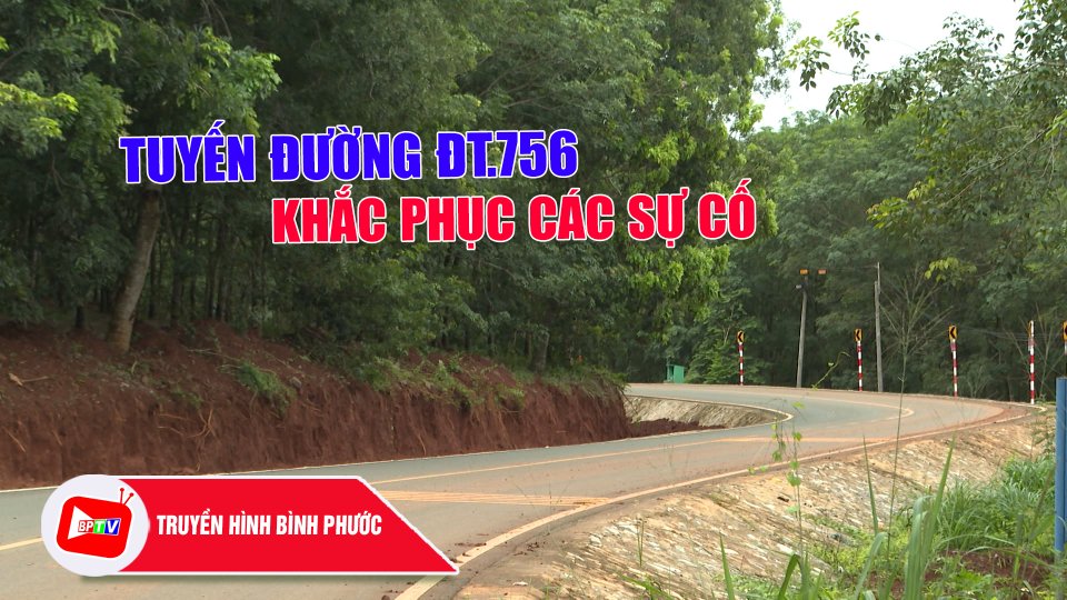 Nhanh chóng khắc phục sự cố trên tuyến đường ĐT.756 |BPTV
