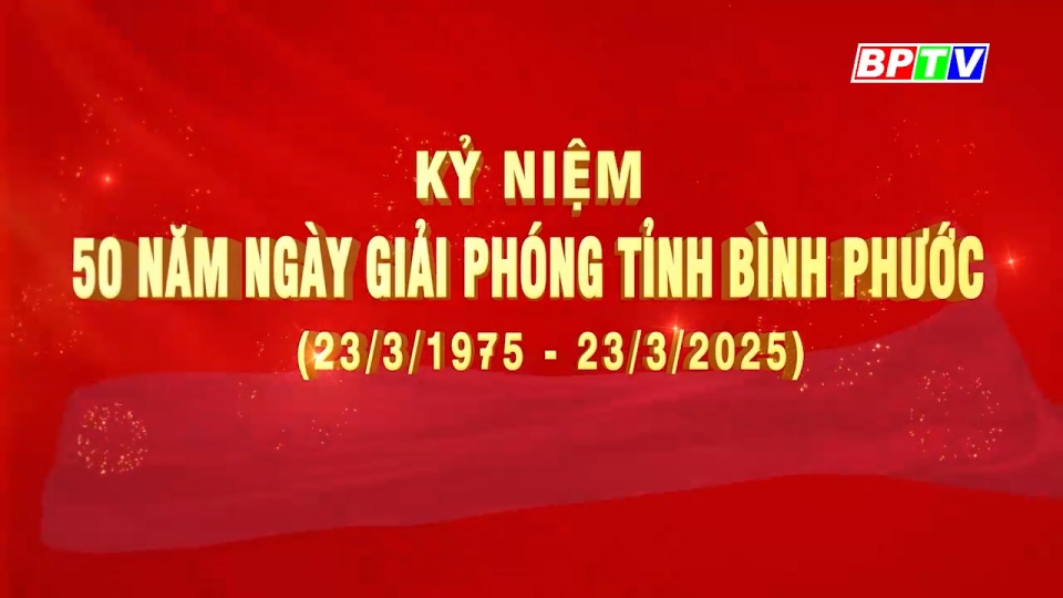 Nhiều sự kiện ý nghĩa chào mừng kỷ niệm 50 năm Ngày Giải phóng tỉnh Bình Phước